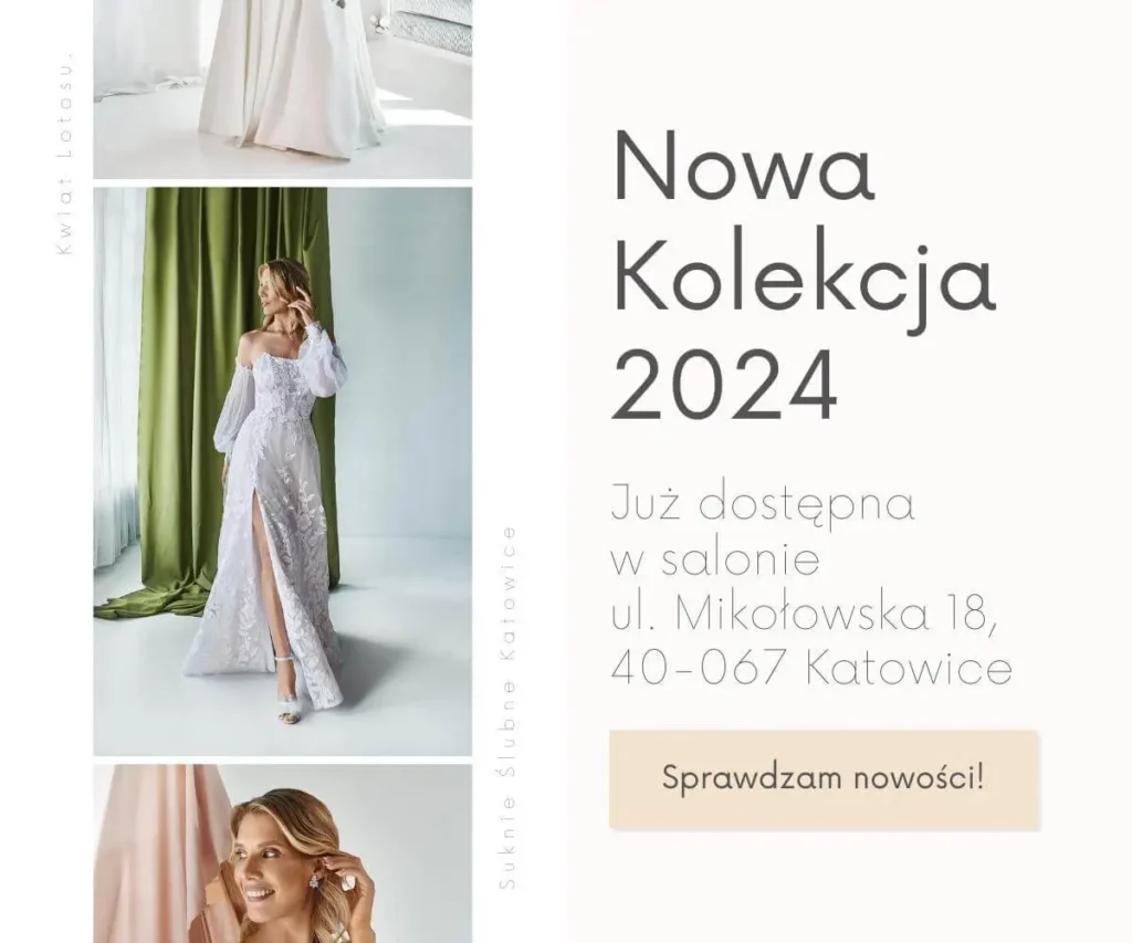 Nowa kolekcja 2024 Kwiat Lotosu Suknie Ślubne Katowice
